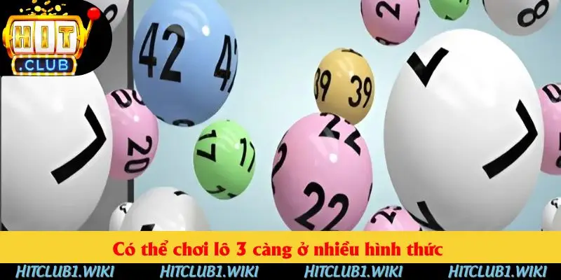 Thành viên có thể chơi số ở nhiều hình thức