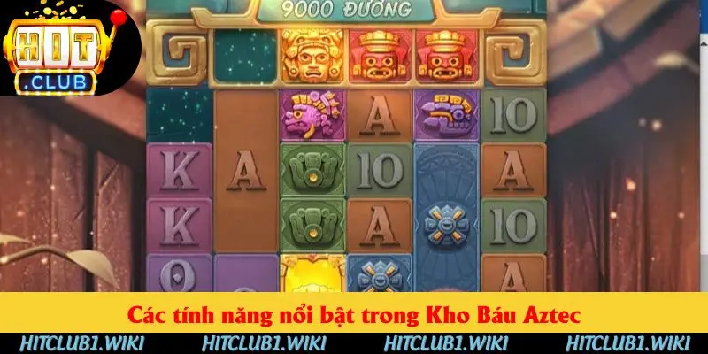 Nổ hũ Kho Báu Aztec cập nhật tính năng quay thưởng nổi bật và hấp dẫn