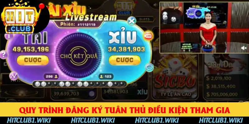 Quy trình đăng ký tuân thủ chuẩn xác các điều kiện tham gia