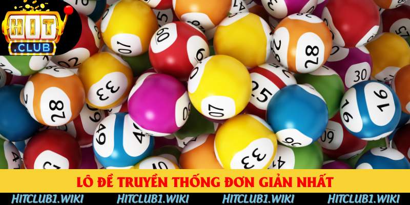 Lô đề truyền thống đơn giản nhất